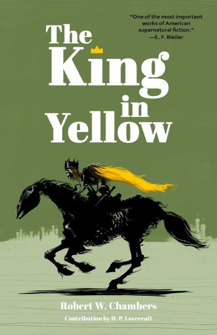 The King In Yellow (Warbler Classics Annotated Edition)