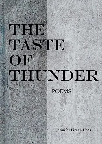 The Taste Of Thunder : Poems
