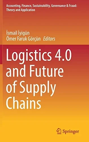 Logistics 4.0 And Future Of Supply Chains