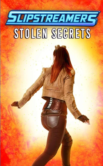 Stolen Secrets : A Slipstreamers Collection