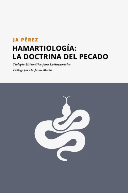 Hamartiología : La Doctrina Del Pecado