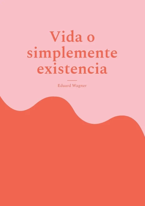 Vida O Simplemente Existencia : Estoy Satisfecho?