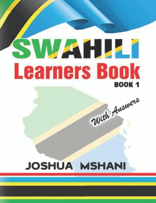 Swahili Learners Book: Book 1