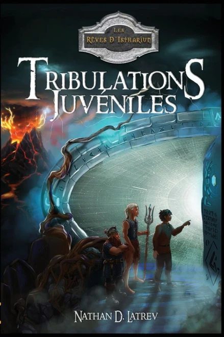 Tribulations Juvéniles : Un Roman De Fantasy Sans Les Clichés Du Genre ? Chiche !