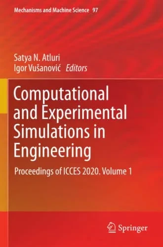 Computational And Experimental Simulations In Engineering : Proceedings Of Icces 2020. Volume 1