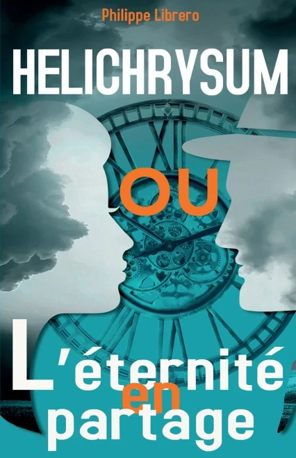Helichrysum: Ou L'Eternité En Partage