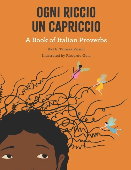 Ogni Riccio Un Capriccio - A Book Of Italian Proverbs