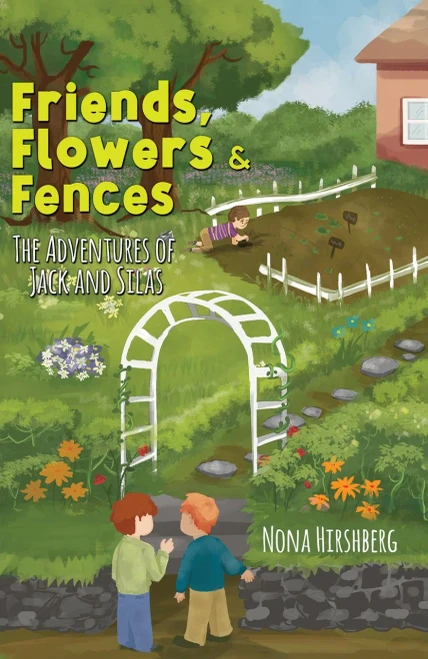 Friends Flowers Fences - 9781647503796