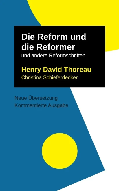 Die Reform Und Die Reformer : Und Weitere Texte