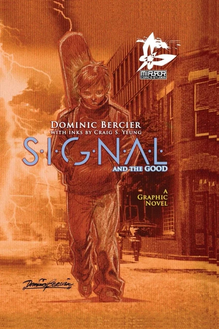 Signal Saga V.1 : S.I.G.N.A.L. And The Good