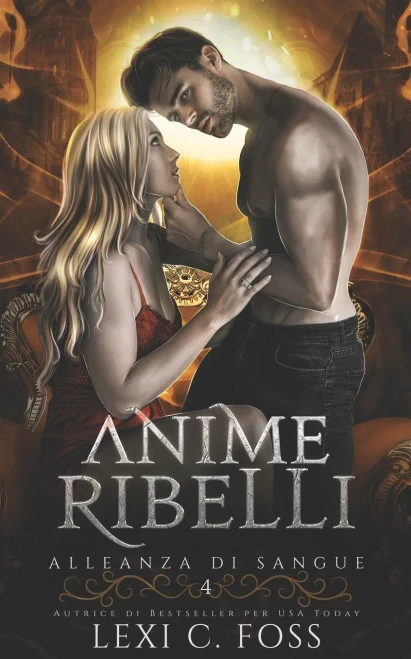 Anime Ribelli : Un Romanzo Vampiresco Paranormale