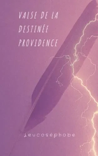 Valse De La Destinée Providence