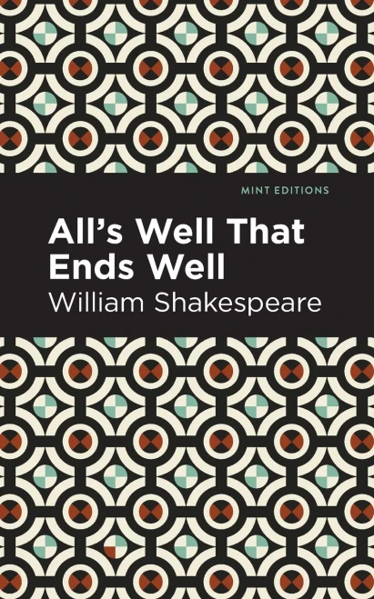 All'S Well That Ends Well - 9781513211886