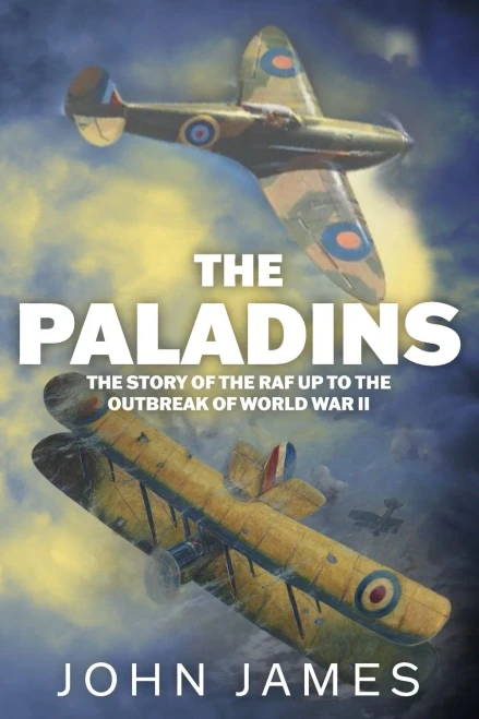 The Paladins : A Social History Of The R.A.F. Up To World War Ii