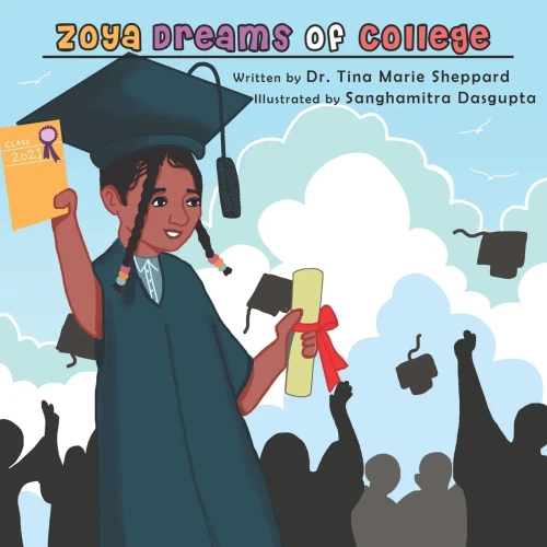 Zoya Dreams Of College - 9781955063432