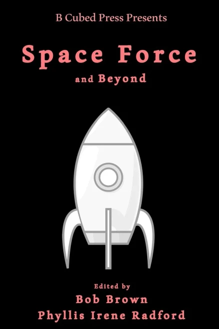 Space Force... And Beyond