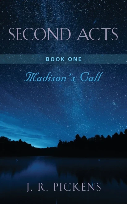 Second Acts - Book One : Madison'S Call