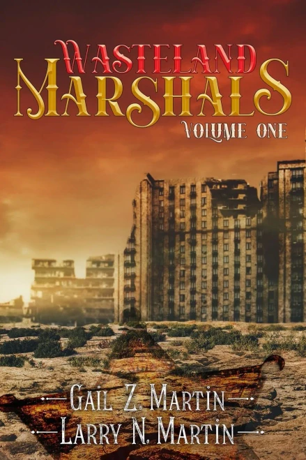 Wasteland Marshals Volume One - 9781645541448