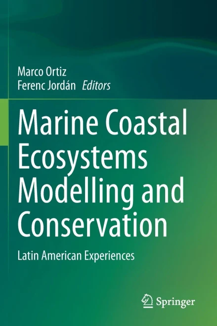 Marine Coastal Ecosystems Modelling And Conservation : Latin American Experiences