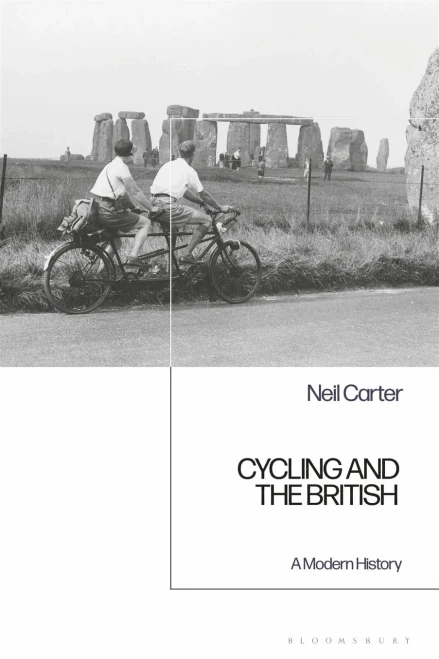 Cycling and the British: A Modern History