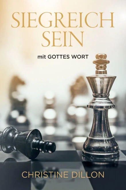 Siegreich Sein : Mit Gottes Wort