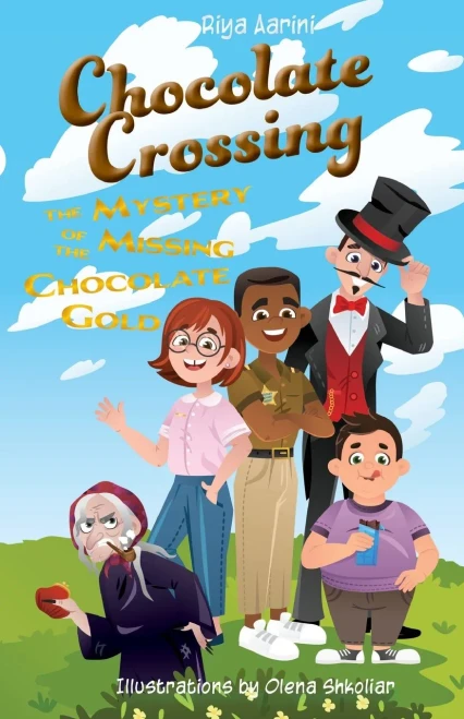 Chocolate Crossing : The Mystery Of The Missing Chocolate Gold - 9781956496048