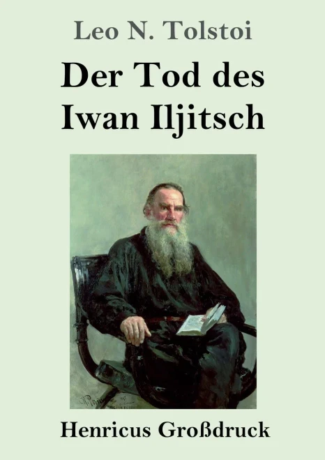 Der Tod Des Iwan Iljitsch (Großdruck)