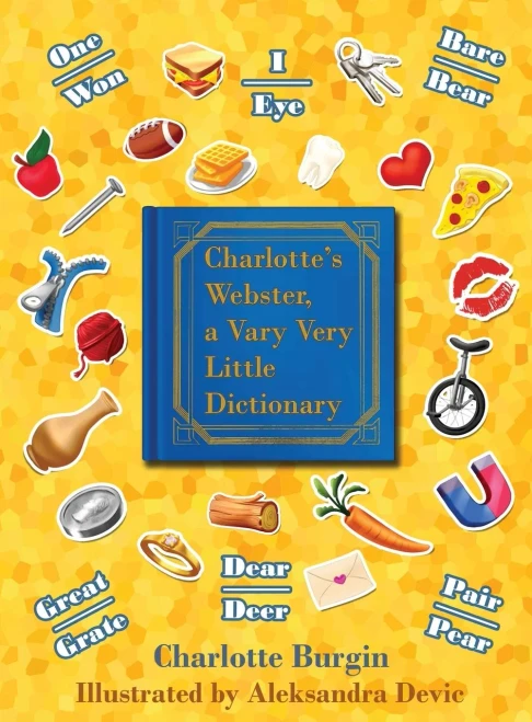 Charlotte'S Webster : A Vary Very Little Dictionary - 9781662913402