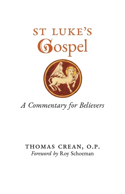 St. Luke'S Gospel: A Commentary For Believers - 9781989905920