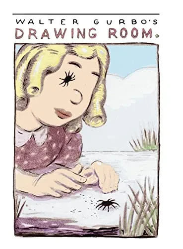 Walter Gurbo'S Drawing Room : Collection Of Drawings
