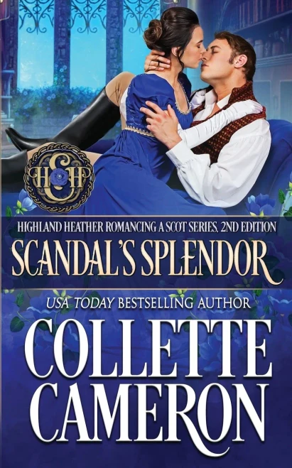Scandal'S Splendor : A Scottish Regency