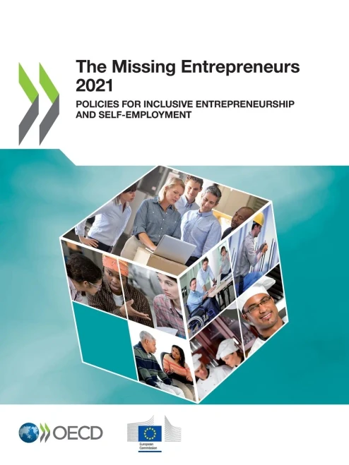 The Missing Entrepreneurs 2021 Policies For Inclusive Entrepreneurship And Self-Employment