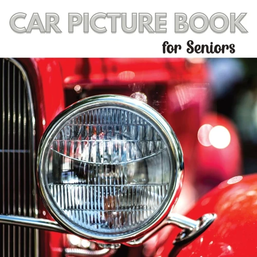 Car Picture Book For Seniors : Activity Book For Men With Dementia Or Alzheimer'S. Iconic Cars From The 1950S,1960S, And 1970S.