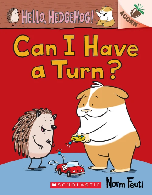 Can I Have A Turn?: An Acorn Book (Hello, Hedgehog! #5) - 9781338677140