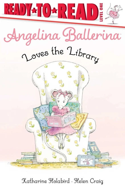 Angelina Ballerina Loves The Library : Ready-To-Read Level 1 - 9781534498204