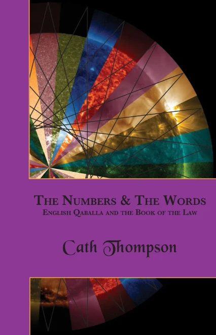 The Numbers & The Words : English Qaballa And The Book Of The Law - 9781914166211