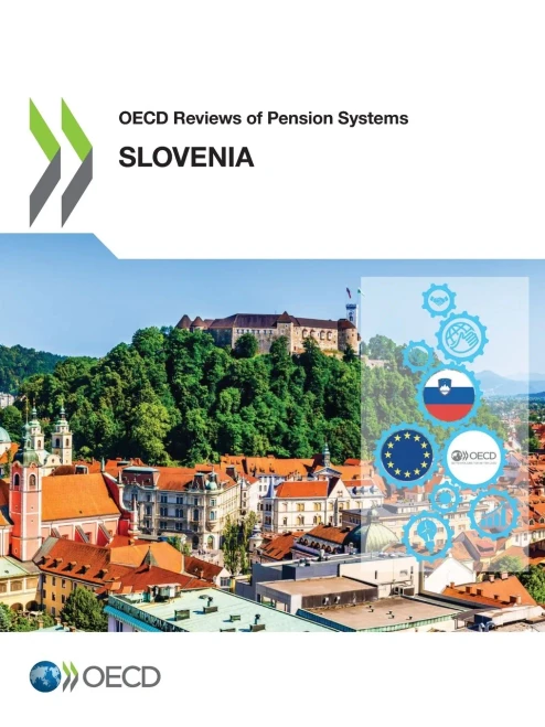 Oecd Reviews Of Pension Systems : Slovenia