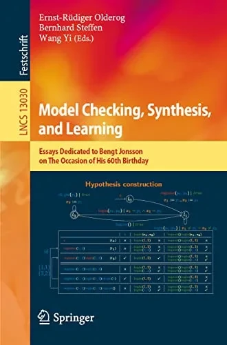 Model Checking, Synthesis, And Learning : Essays Dedicated To Bengt Jonsson On The Occasion Of His 60Th Birthday