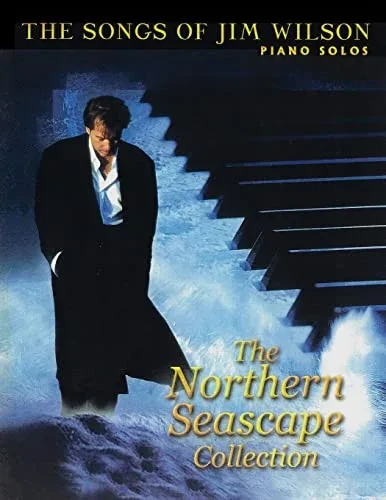 Jim Wilson Piano Songbook One : Northern Seascape Collection