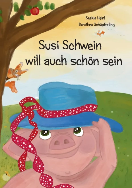 Susi Schwein Will Auch Schön Sein