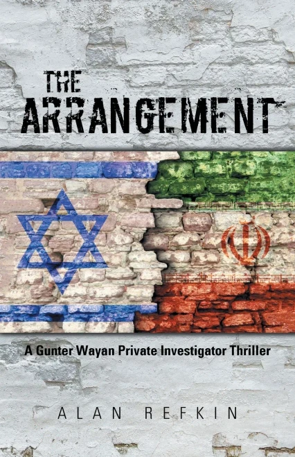 The Arrangement : A Gunter Wayan Private Investigator Thriller