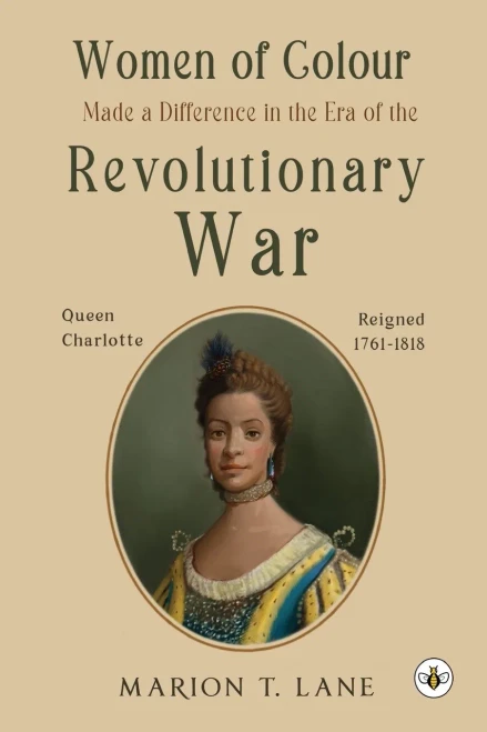 Women Of Colour Made A Difference In The Era Of The Revolutionary War : The Birth Of Black America?
