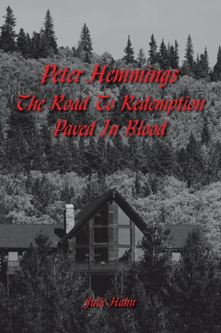 Peter Hemmings : The Road To Redemption Paved In Blood