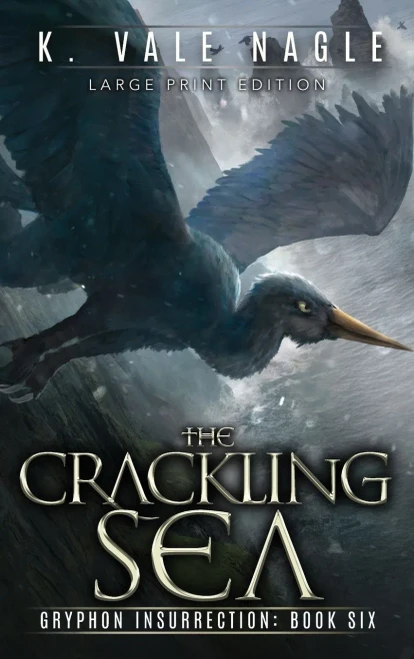 The Crackling Sea : Large Print Edition