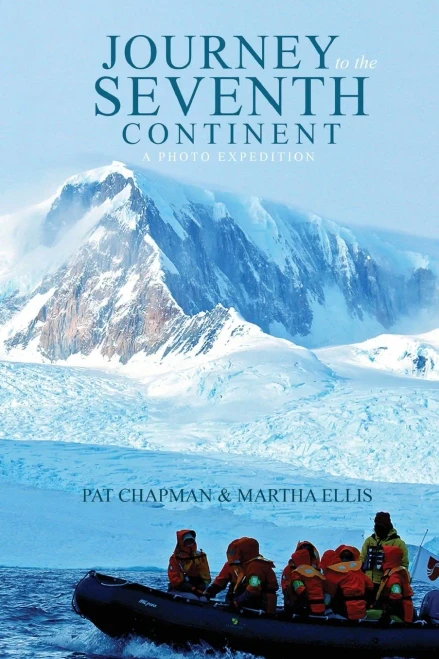 Journey To The Seventh Continent : A Photo Expedition