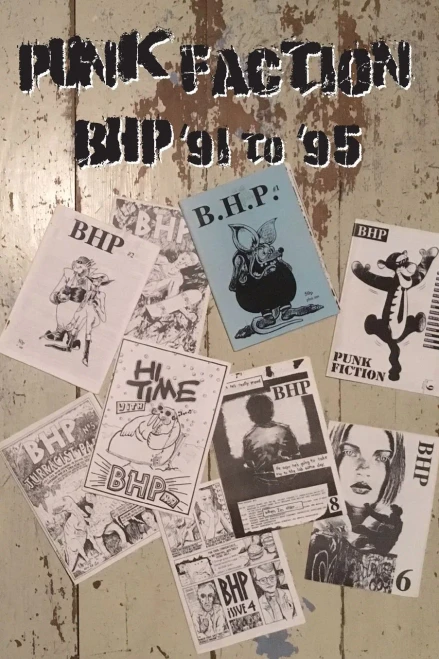 Punk Faction, Bhp '91 To '95