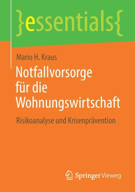 Notfallvorsorge Für Die Wohnungswirtschaft : Risikoanalyse Und Krisenprävention
