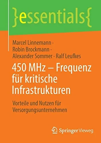 450 Mhz  Frequenz Für Kritische Infrastrukturen : Vorteile Und Nutzen Für Versorgungsunternehmen