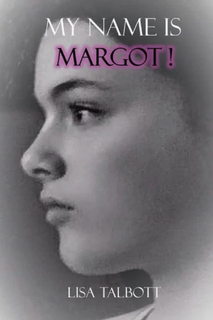My Name Is Margot!