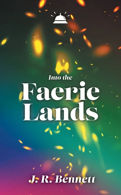 Into The Faerie Lands - 9781773706627